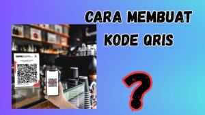 Cara Membuat Kode Qris - sman1sukau.sch.id