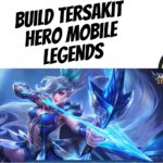 Combo Emblem Dan Spell Untuk Build Tersakit Hero Mobile Legends Saat Ini